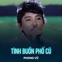 Tình Buồn Phố Cũ