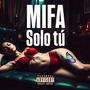 Solo tu (Explicit)