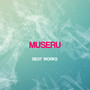 Museru Best Works