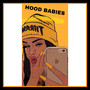 HOOD BABIES (Explicit)