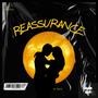 Reassurance (feat. A-Jay) [Explicit]