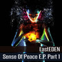 Sense of Peace E.P, Pt. 1