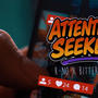 ATTENTION SEEKER (feat. BITTER BELIEF) [Explicit]