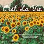 C'est La Vie (feat. Tol Calvin) [Explicit]