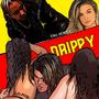 Drippy (feat. Yng Benny)