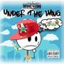 Under The Wing Ep (Explicit)