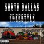 South Dallas (Freestyle) [Explicit]