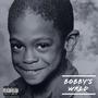 Bobby's Wrld (Explicit)