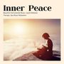 Inner Peace: Beautiful Instrumental Music, Liquid Wellness Therapy, Spa Music Relaxation