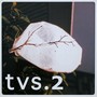tvs.2 (11 trax of Downtempo & Urban Chill Dub)