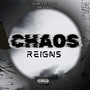 Chao$ Reigns Freestyle (Explicit)