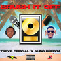 Brush It Off (Explicit)