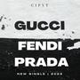 Gucci Fendi Prada (Explicit)