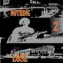 NOTHING 2 LOSE (Explicit)