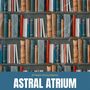 Astral Atrium: Concentration Music