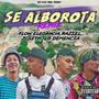 Se Alborota (Flow Elegancia) (feat. Raziel, Joseth & La demencia) [Remix] [Explicit]