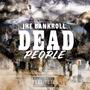 Dead People (Explicit)