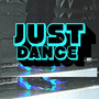 Just Dance