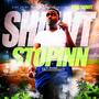 Shawt Stopinn (Explicit)