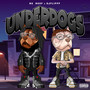 Underdogs (Explicit)