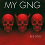 MY GNG (feat. CODEE SULIVAN & B.O.E CHRIS) [Explicit]