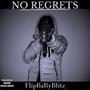 NO REGRETS (Explicit)