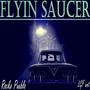 Flyin Saucer