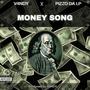 Money Song (feat. Pizzo da LP)