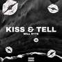 Kiss & Tell (Explicit)