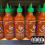 Siracha (Explicit)