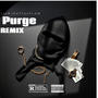 Purge remix (feat. 40 Flow) [Explicit]