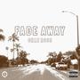 Fade Away (Explicit)