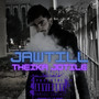 Jawtill Theika Jotile (Explicit)