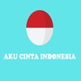 AKU CINTA INDONESIA