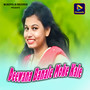 Deewana Banale Moke Kale