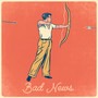 Bad News (Single)