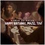 Happy Birthday - Mazel Tov!