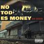 No todo es money (feat. Keed Brandon, yakuza schoolboy, ElBroda & DJ Corne) [Explicit]