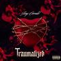 Traumatized (Explicit)