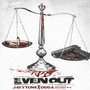 Even Out (Explicit)