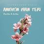 Ankhon Main Teri (Unplugged)