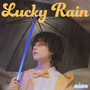 Lucky Rain