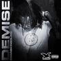 DEMISE EP (Explicit)