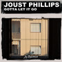 Gotta Let It Go (Nu Ground Foundation Mixes)