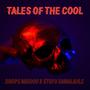 Tales Of The Cool