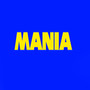 MANIA (Explicit)