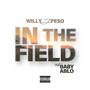 In The Field (feat. Baby Ablo) [Explicit]