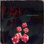 Risk It (Explicit)