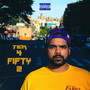 Ten 4 Fifty 2 (Explicit)