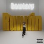 Runnin (Explicit)